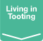 Living in Tooting